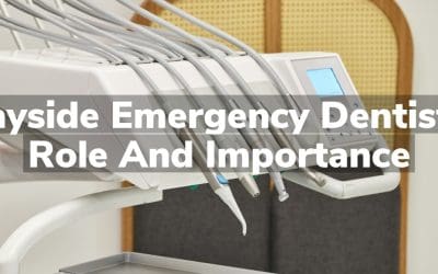 Bayside Emergency Dentists: Role and Importance